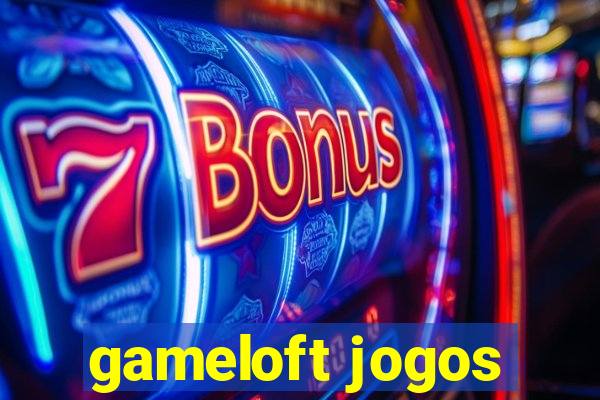 gameloft jogos